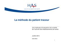 La visite V2014 - La méthode du patient traceur : une méthode d’évaluation de la réalité de l’activité des établissements de santé - juillet 2013