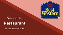 Servicio de restaurant en Best Western Boka 5 estrellas