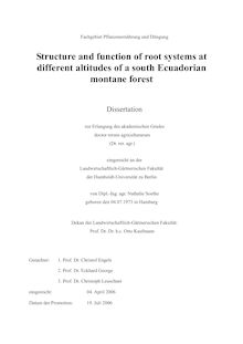 Structure and function of root systems at different altitudes of a south Ecuadorian montane forest [Elektronische Ressource] / von Nathalie Soethe