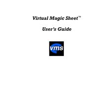 Virtual Magic Sheet - VMS Guide 1.2 7.5f