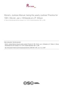 Stone s, Justices Manual, being the yearly Justices  Practice for 1961, 93e éd., par J. Whiteside et J.P. Wilson - note biblio ; n°4 ; vol.13, pg 909-909
