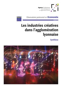 Les industries créatives dans l agglomération lyonnaise octobre 2011