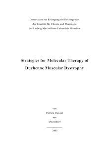 Strategies for molecular therapy of Duchenne muscular dystrophy [Elektronische Ressource] / von Patrick Dunant