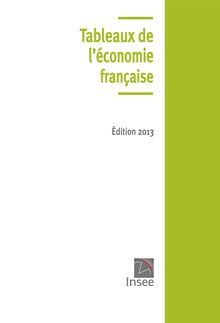 INSEE: Tableaux de l économie française, édition 2013