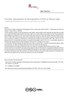 Fiscalité, topographie et démographie à Paris au Moyen Age. - article ; n°2 ; vol.130, pg 383-465
