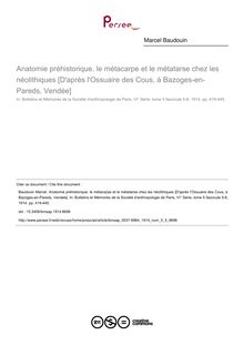 Anatomie préhistorique. le métacarpe et le métatarse chez les néolithiques [D après l Ossuaire des Cous, à Bazoges-en-Pareds, Vendée] - article ; n°5 ; vol.5, pg 419-445