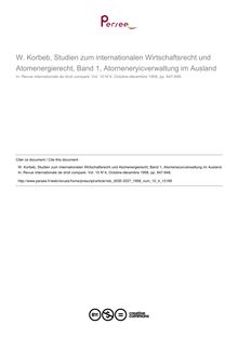 W. Korbeb, Studien zum internationalen Wirtschaftsrecht und Atomenergierecht, Band 1, Atorneneryicverwaltung im Ausland - note biblio ; n°4 ; vol.10, pg 847-848