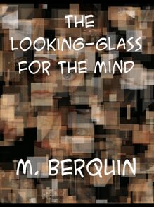 Looking-Glass for the Mind or Intellectual Mirror