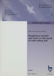 Roughness transfer and wear in last stand of cold rolling mill