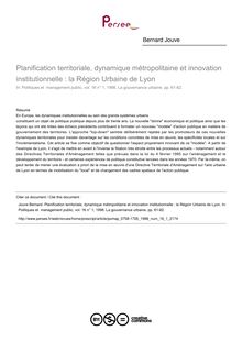 Planification territoriale, dynamique métropolitaine et innovation institutionnelle : la Région Urbaine de Lyon - article ; n°1 ; vol.16, pg 61-82