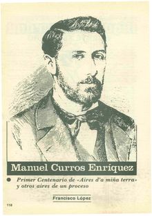 Manuel Curros Enríquez: Primer Centenario de "Aires d a miña terra" y otros aires de un proceso