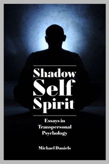 Shadow, Self, Spirit - Revised Edition