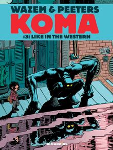 Koma Vol.3 : Like in the Western