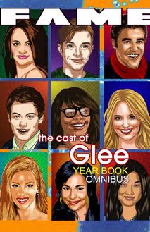 FAME: The Cast of Glee Yearbook Omnibus