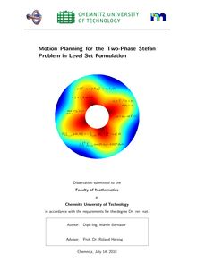 Motion planning for the two-phase Stefan problem in level set formulation [Elektronische Ressource] / author: Martin Bernauer