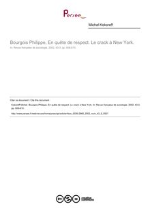 Bourgois Philippe, En quête de respect. Le crack à New York.  ; n°3 ; vol.43, pg 606-610