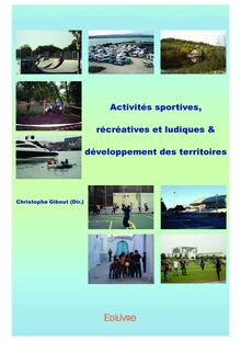 Activités sportives, récréatives et ludiques & développement des territoires