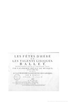 Partition Complete condensed score, Les Fêtes d Hébé ou les Talents Lyriques, Ballet