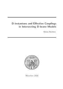 D-instantons and effective couplings in intersecting D-brane models [Elektronische Ressource] / vorgelegt von Nikolas Akerblom