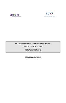 Transfusion de plasma thérapeutique  produits, indications - Transfusion de plasma thérapeutique - Recommandation