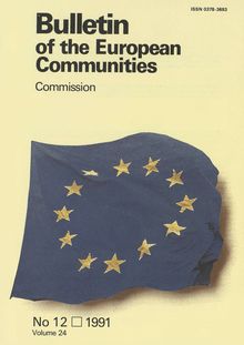 Bulletin of the European Communities. No 12 1991 Volume 24
