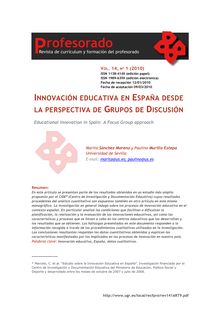 Innovación educativa en España desde la perspectiva de Grupos de Discusión.(Educational Innovation in Spain: A Focus Group approach)