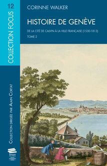 Histoire de Genève. T2