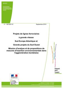 Projets de lignes ferroviaires à grande vitesse Sud Europe Atlantique et Grands projets du Sud-Ouest - Mission d analyse et de propositions de mesures d insertion environnementale dans l agglomération bordelaise