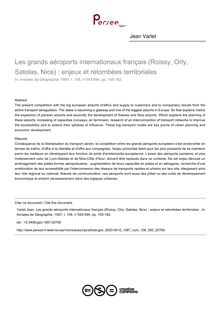Les grands aéroports internationaux français (Roissy, Orly, Satolas, Nice) : enjeux et retombées territoriales  - article ; n°593 ; vol.106, pg 155-182