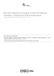 Marc Klein, Regards d un biologiste. Evolution de l approche scientifique. L enseignement médical strasbourgeois  ; n°2 ; vol.35, pg 177-178