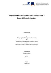The role of Four-and-a-half LIM domain protein 2 in dendritic cell migration [Elektronische Ressource] / Katharina König. Mathematisch-Naturwissenschaftliche Fakultät