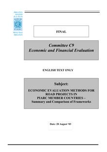 Economic evaluation methods for road projects in PIARC member countries. Summary and comparison of frameworks.