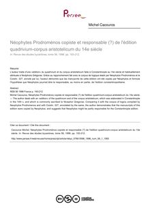 Néophytes Prodromènos copiste et responsable (?) de l édition quadrivium-corpus aristotelicum du 14e siècle - article ; n°1 ; vol.56, pg 193-212