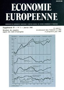 ECONOMIE EUROPEENNE. Supplément Î’ â€” N° 1 â€” Janvier 1985