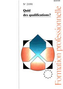 Formation professionnelle N° 2/1991. Quid des qualifications?
