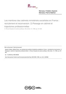 Les membres des cabinets ministériels socialistes en France : recrutement et reconversion. 2) Passage en cabinet et trajectoires professionnelles - article ; n°2 ; vol.49, pg 231-264