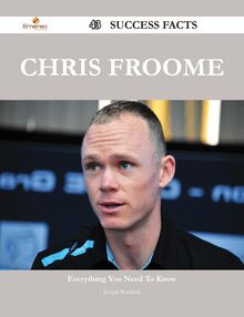 Chris Froome 43 Success Facts - Everything you need to know about Chris Froome