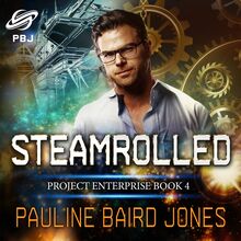 Steamrolled - Project Enterprise 4