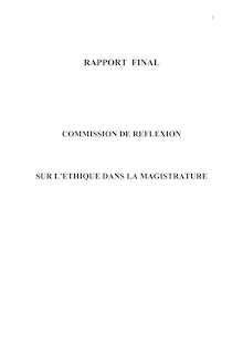 Rapport final de la Commission de réflexion sur l éthique dans la magistrature