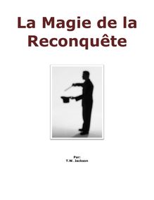 La Magie de la Reconquête PDF, Livre par TW Jackson