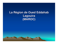 La Région de Oued Eddahab Lagouira (MAROC)