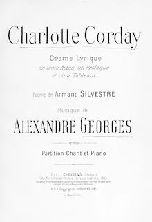 Partition complète, Charlotte Corday, Drame lyrique en trois actes