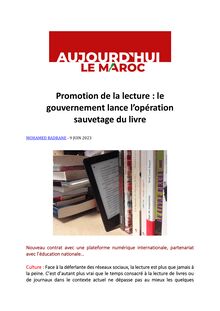 [ Aujourd hui Le Maroc ] - Promotion de la lecture : le gouvernement lance l’opération sauvetage du livre