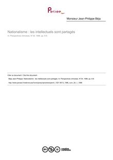 Nationalisme : les intellectuels sont partagés - article ; n°1 ; vol.34, pg 6-9