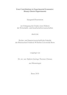 Four contributions to experimental economics [Elektronische Ressource] : binary choice experiments / vorgelegt von Thorsten Chmura