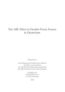 The ABC effect in double-pionic fusion to deuterium [Elektronische Ressource] / vorgelegt von Olena Khakimova
