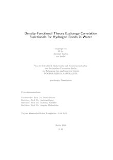 Density-functional theory exchange-correlation functionals for hydrogen bonds in water [Elektronische Ressource] / vorgelegt von Biswajit Santra