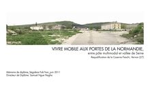 VIVRE MOBILE AUX PORTES DE LA NORMANDIE entre pôle multimodal et vallée de Seine