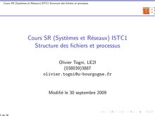 Cours SR (Systèmes et Réseaux) I5TC1  Structure des fichiers et  processus