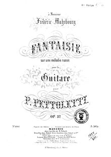 Partition complète, Fantaisie sur une melodie russe, Op.32, Pettoletti, Pietro
